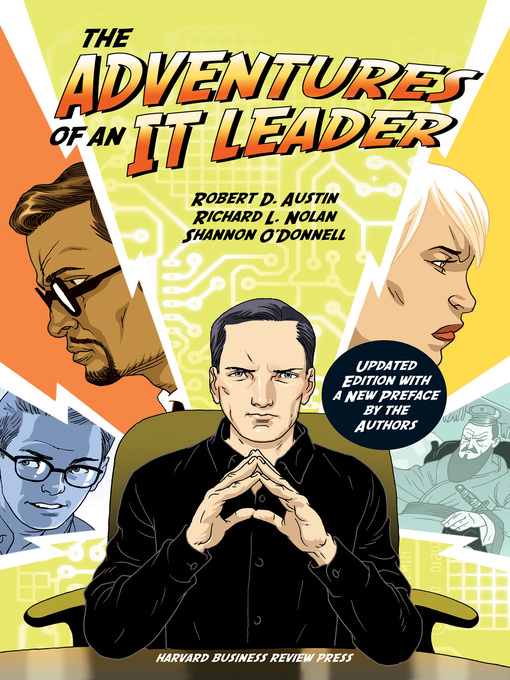 Title details for The Adventures of an IT Leader, Updated Edition with a New Preface by the Authors by Robert D. Austin - Available